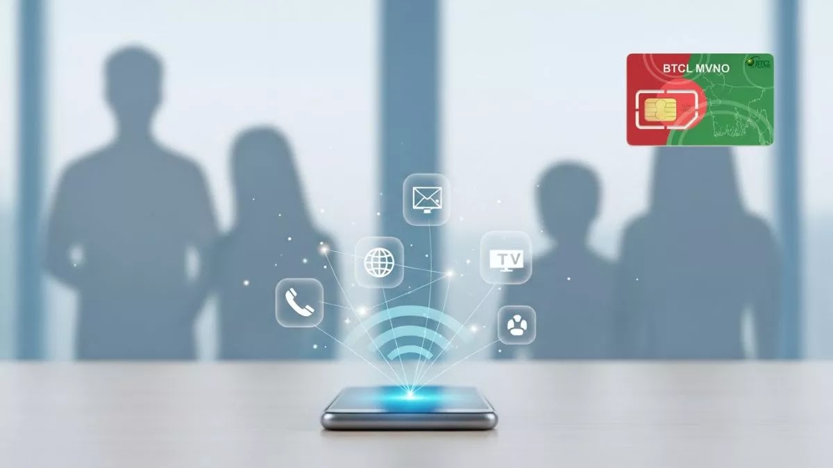 ১৫ তারিখ থেকে শুরু বিটিসিএলের নতুন MVNO সেবা, ট্রিপল প্লে প্যাকেজসহ বিক্রির তারিখ ঘোষণা MVNO সেবা