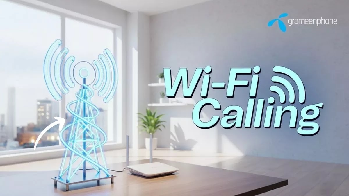 VoWiFi সুবিধা চালু করলো গ্রামীণফোন, নিরবচ্ছিন্ন কলের নতুন সমাধান VoWiFi সুবিধা চালু করলো গ্রামীণফোন